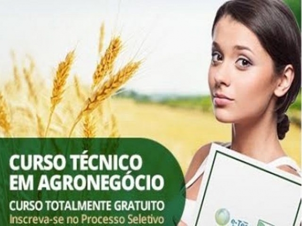 Abertas as inscrições para o curso Técnico em Agronegócio